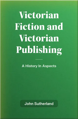 Victorian Fiction and Victorian Publishing