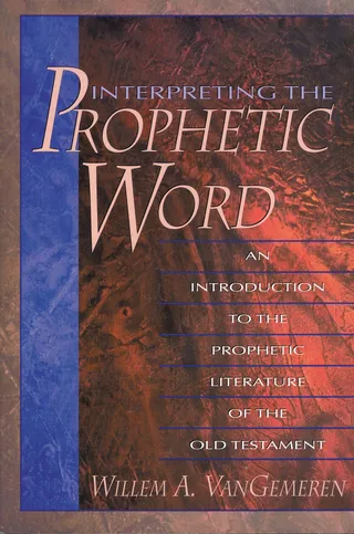 Interpreting the Prophetic Word