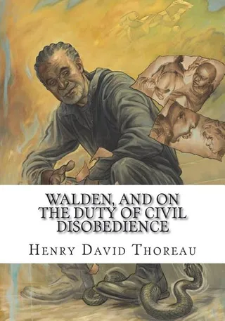 Walden and On The Duty Of Civil Disobedience