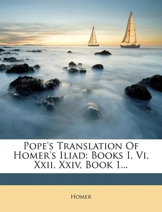 Pope's Translation of Homer's Iliad