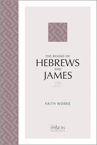 The Books of Hebrews and James