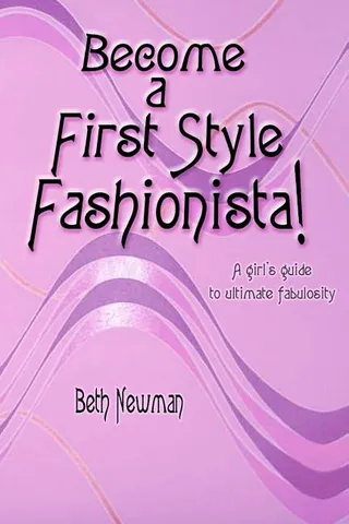 Become A First Style Fashionista