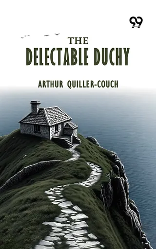 The Delectable Duchy