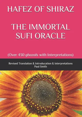 Hafez of Shiraz the Immortal Sufi Oracle