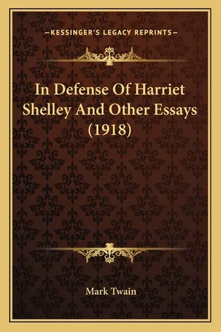 In Defense Of Harriet Shelley And Other Essays
