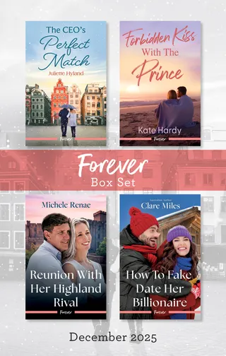The CEO's Perfect Match / Forbidden Kiss With The Prince / Reunion With Her Highland Rival / How To Fake Date Her Billionaire