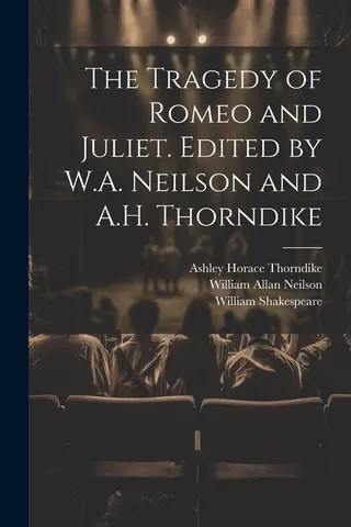 The Tragedy of Romeo and Juliet. Edited
