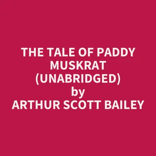 Tale of Paddy Muskrat