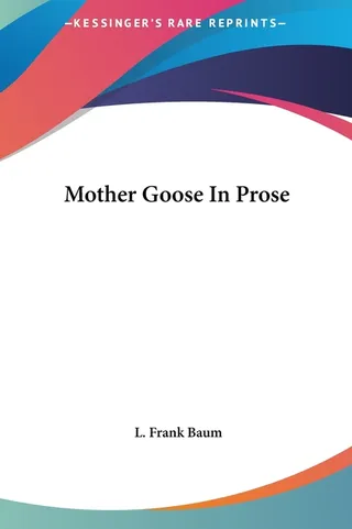 Mother Goose in Prose