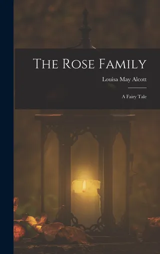 The Rose Family