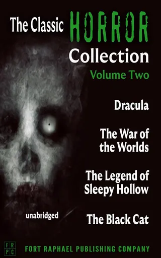 Dracula; The War of the Worlds; The Legend of Sleepy Hollow; The Black Cat