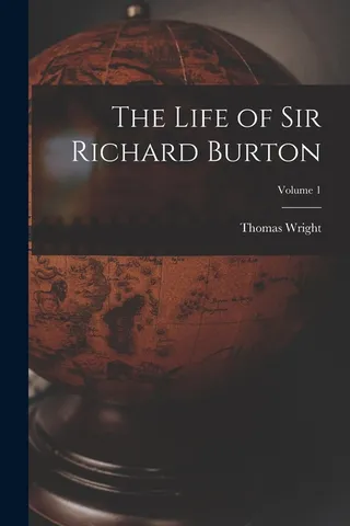 The Life of Sir Richard Burton Volume 1