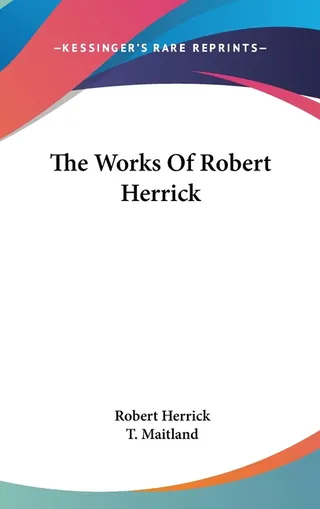 The Works Of Robert Herrick
