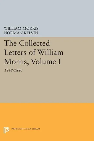 The Collected Letters of William Morris