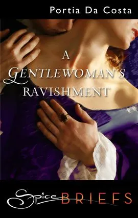 Gentlewoman's Ravishment