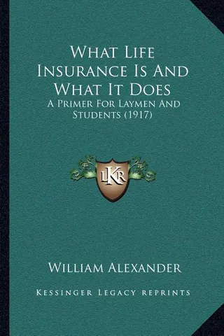 What Life Insurance Is And What It Does