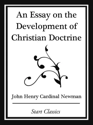 An Essay on the Development of Christian Doctrine