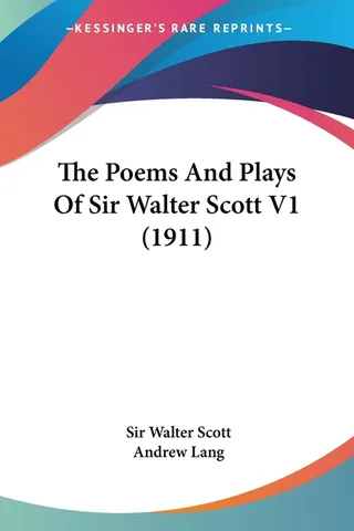 The Poems And Plays Of Sir Walter Scott