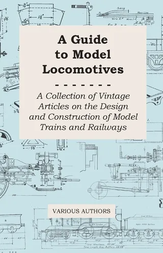 A Guide to Model Locomotives