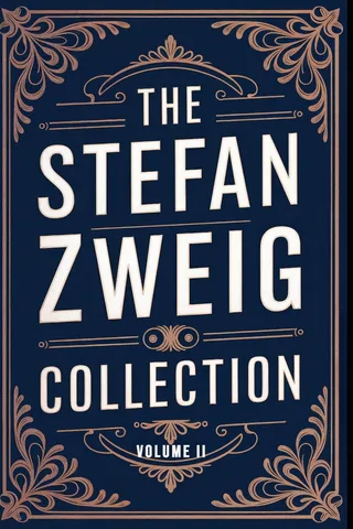 The Stefan Zweig Collection - Volume 2