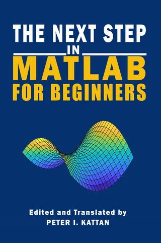 Next Step in MATLAB for Beginners