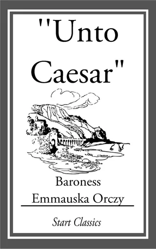 Unto Caesar