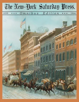 The New York Saturday Press Omnibus Edition