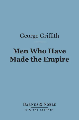 Men Who Have Made the Empire