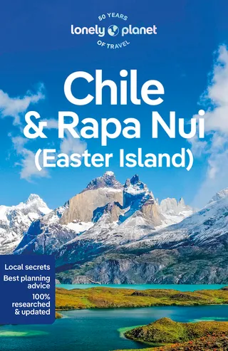 Lonely Planet Chile & Rapa Nui Easter Island