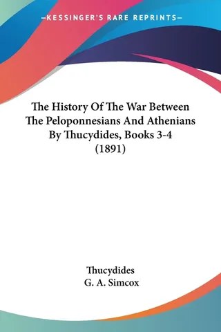 The History Of The War Between The Peloponnesians And Athenians