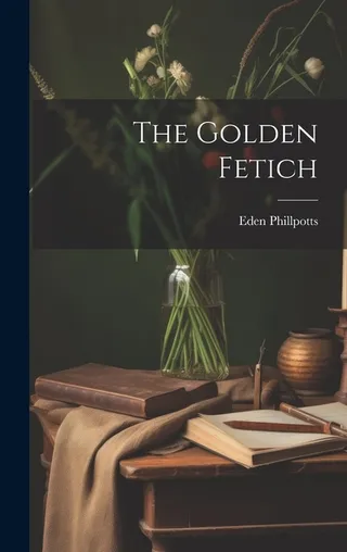The Golden Fetich