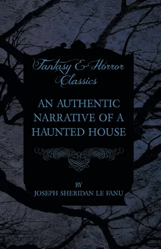 Authentic Narrative of a Haunted House