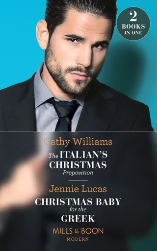 Italian's Christmas Proposition / Christmas Baby for the Greek