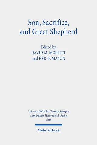 Son, Sacrifice, and Great Shepherd
