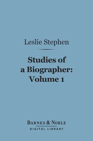 Studies of a Biographer