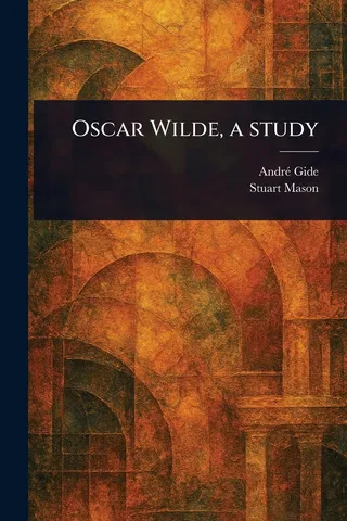 Oscar Wilde, a Study