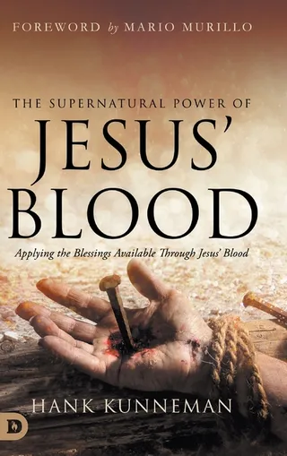The Supernatural Power of Jesus' Blood