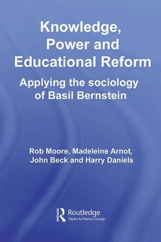 Knowledge Power and Educational Reform