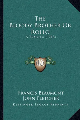 The Bloody Brother Or Rollo
