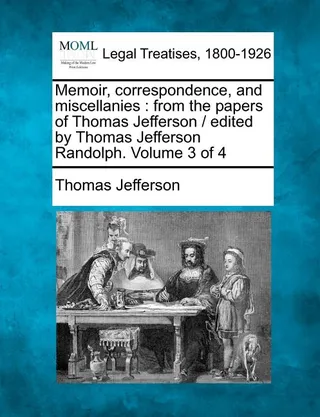 Memoir, correspondence, and miscellanies
