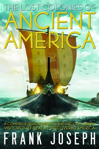 The Lost Colonies of Ancient America