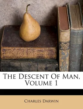 The Descent of Man, Volume 1