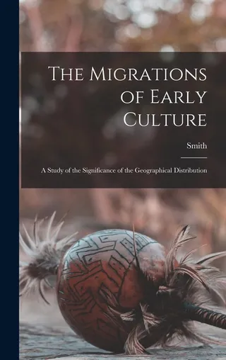 The Migrations of Early Culture