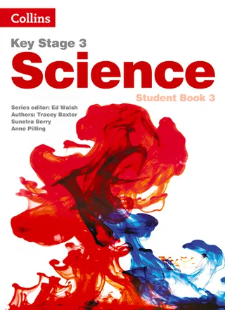 Key Stage 3 Science -- Student Book 3 [ ]