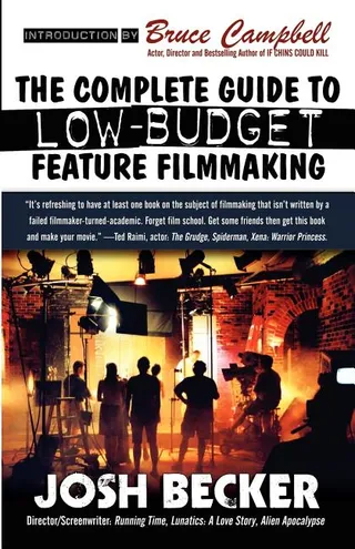 The Guide to Low-Budget Feature Filmmaking