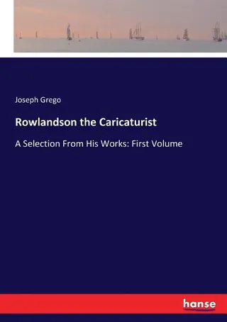 Rowlandson the Caricaturist