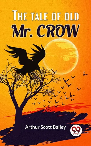 Tale Of Old Mr. Crow