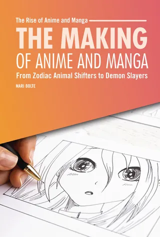 The Making of Anime and Manga
