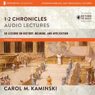1-2 Chronicles: Audio Lectures