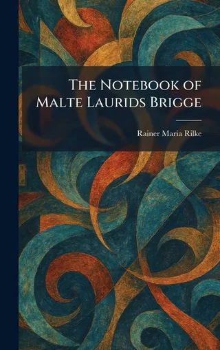 The Notebook of Malte Laurids Brigge